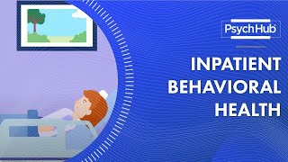 Inpatient Behavioral Health [upl. by Anaib341]