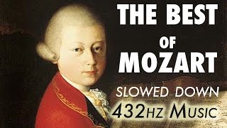 The Best Of Mozart  Slowed Down  432Hz  45 Hours [upl. by Nnasor]