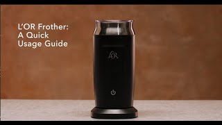 LOR Milk Frother A Quick Usage Guide [upl. by Towney727]