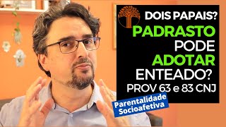 Parentalidade Socioafetiva  Provimento 63 e 83 CNJ na prática [upl. by Sualocin]