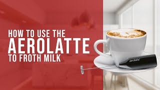 How To Use the AeroLatte To Froth Milk [upl. by Tewell982]