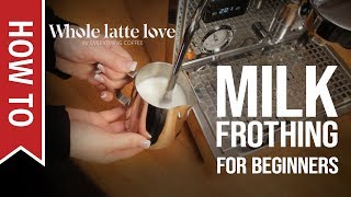 How To Milk Frothing for Beginners 5 Tips [upl. by Ydnab]